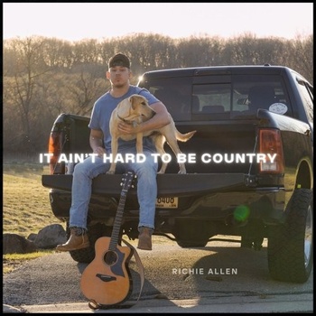 Richie Allen It Ain t Hard to Be Country 2022 24Bit 44 1kHz FLAC PMEDIA