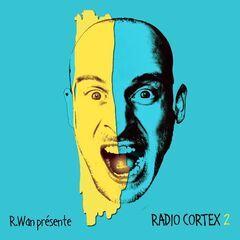 R Wan Radio Cortex 2 2021 FLAC