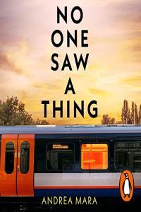 No One Saw a Thing by Andrea Mara EPUB