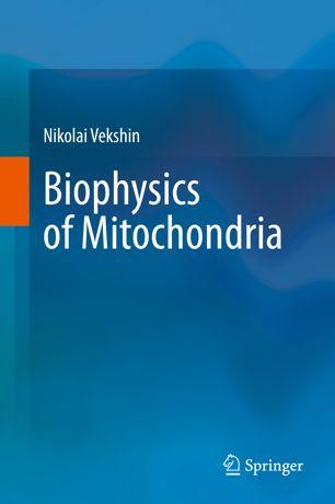 FreeCourseWeb Biophysics of Mitochondria