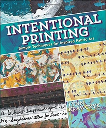 Intentional Printing Simple Techniques for Inspired Fabric Art EPUB