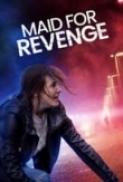 Maid for Revenge 2023 720p