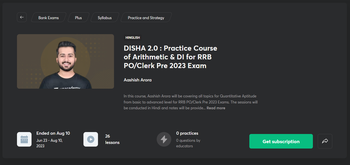 DISHA 2 0 Practice Course of Arithmetic DI for RRB PO Clerk Pre 2023 Exam by Ashish Arora Unacademy