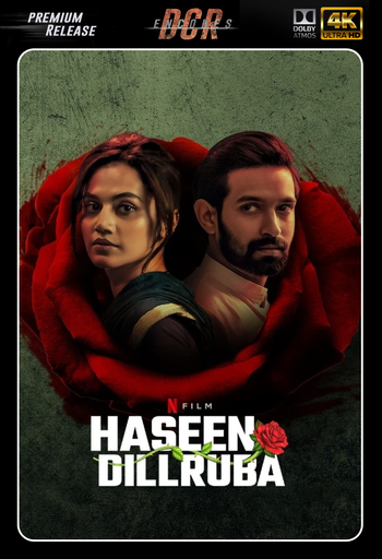Haseen Dillruba 2021 Hindi D Atmos Tamil DDP5 1 Telugu DDP5 1 2160p SDR 4K 10bit HQ HEVC By DCR
