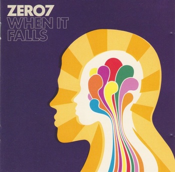 Zero 7 When it Falls 2004 FLAC