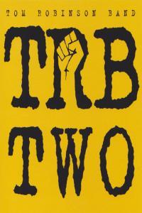 Tom Robinson Band TRB Two 1979 2004