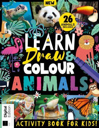 Learn Draw Colour Animals 2nd Edition 2022