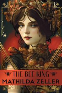 The Bee King by Mathilda Zeller EPUB