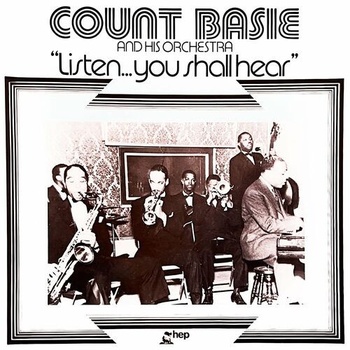 Count Basie And His Orchestra Listen You Shall Hear 2023 Mp3 320kbps PMEDIA
