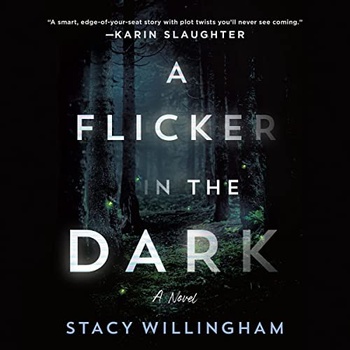 A Flicker in the Dark Stacy Willingham 2022 Thriller Audiobook miok