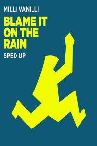 Milli Vanilli Blame It On The Rain 2023 Pop Flac 16 44