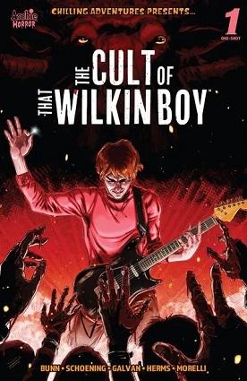 Chilling Adventures Presents The Cult of That Wilkin Boy 1 2023 Comic