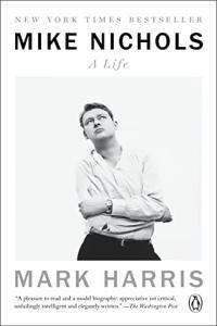 Mike Nichols A Life by Mark Harris EPUB