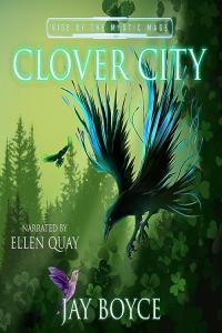 Jay Boyce Rise of the Mystic Mage 02 Clover City