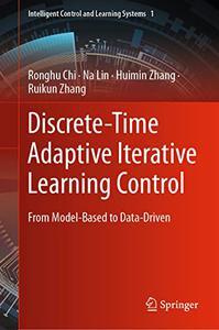 Discrete Time Adaptive Iterative Learning Control