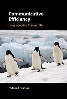 Communicative Efficiency Language Structure and Use CourseWikia