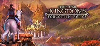 The Far Kingdoms Forgotten Relics