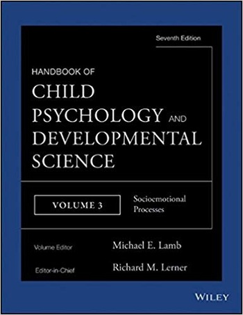 FreeCourseWeb Handbook of Child Psychology and Developmental Science Socioemotional Processes Handbook of Child Psychology and Devel Ed 7