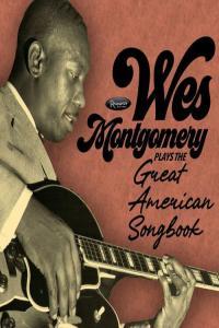 Wes Montgomery Plays The Great American Songbook 2023 Mp3 320kbps PMEDIA