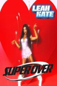 Leah Kate Super Over 2023 Mp3 320kbps PMEDIA