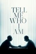 Tell Me Who I Am 2019 MULTI 1080p WEB H264 EXTREME EtHD