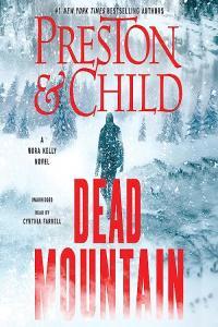 Dead Mountain Douglas Preston Lincoln Child 2023 miok Audiobook Mystery