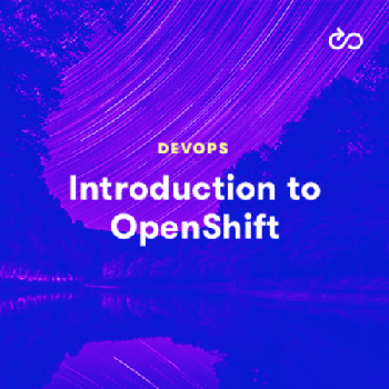 FreeCourseWeb LinuxAcademy Introduction to OpenShift