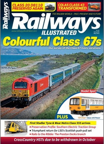 Railways Illustrated May 2023