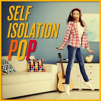 Various Artists Self Isolation Pop 2022 Mp3 320kbps PMEDIA