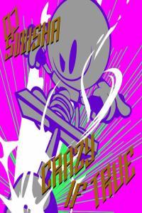 DJ Swisha CRAZY IF TRUE 2023 Mp3 320kbps PMEDIA