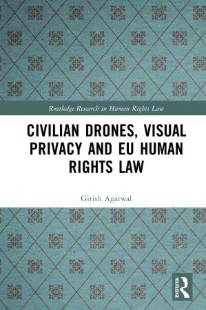 Civilian Drones Visual Privacy and EU Human Rights Law CourseWikia