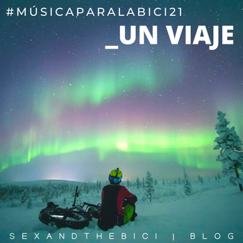 Musica para la bici 21 Un Viaje