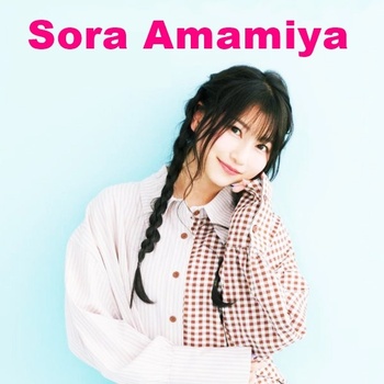 Sora Amamiya Discography FLAC Songs PMEDIA