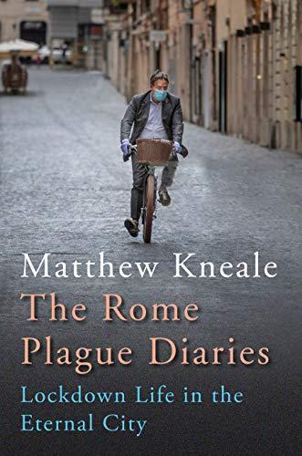 The Rome Plague Diaries Lockdown Life in the Eternal City CourseBoat