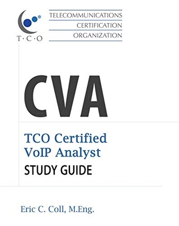 DevCourseWeb CVA Certified VoIP Analyst Study Guide TCO CVA Certification Study Guide