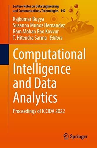 Computational Intelligence and Data Analytics Lecture Notes on Data Engineering and Communications