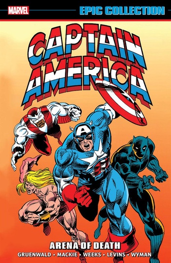 Captain America Epic Collection v19 Arena of Death 2022 Digital SD Dakota Scanning cbz Ne