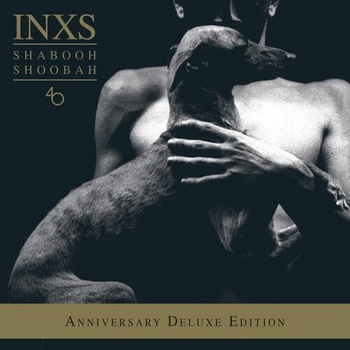 INXS Shabooh Shoobah 40th Anniversary Deluxe Edition 2022 Mp3 320kbps PMEDIA