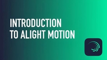 DevCourseWeb Skillshare Animate on your Phone with Alight Motion