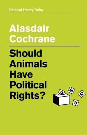 FreeCourseWeb Should Animals Have Political Rights Political Theory Today