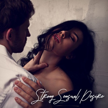 Sexy Lovers Music Collection Strong Sensual Desire Jazz for Romance 2023 Mp3 320kbps PMEDIA