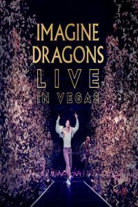 Imagine Dragons Imagine Dragons Live in Vegas 2023 Mp3 320kbps PMEDIA