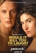 Would It Kill You to Laugh 2022 1080p WEBRip x264 RARBG