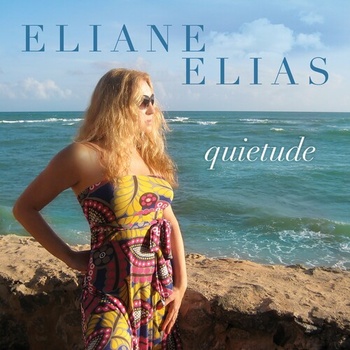 Eliane Elias Quietude 2022 Mp3 320kbps PMEDIA