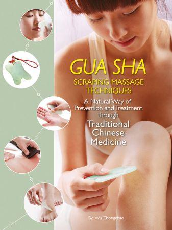 FreeCourseWeb Gua Sha Scraping Massage Techniques A Natural Way of Prevention and Treatment through Traditional Chinese Medicine
