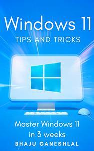 Windows 11 Tips and Tricks Master Windows 11 in 3 Weeks FreeCourseWeb