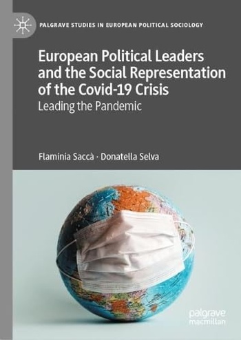 European Political Leaders and the Social Representation of the Covid 19 Crisis Leading the Pandemic