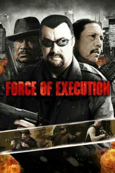 Force of Execution 2013 720p bluray YTS