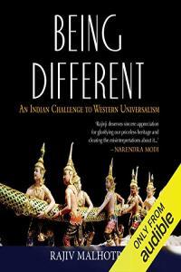 Being Different Rajiv Malhotra 2018 miok Audiobook Politics