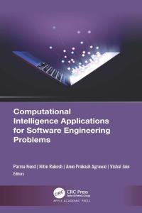Computational Intelligence Applications for Software Engineering Problems PDF